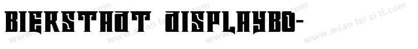 Bierstadt DisplayBo字体转换